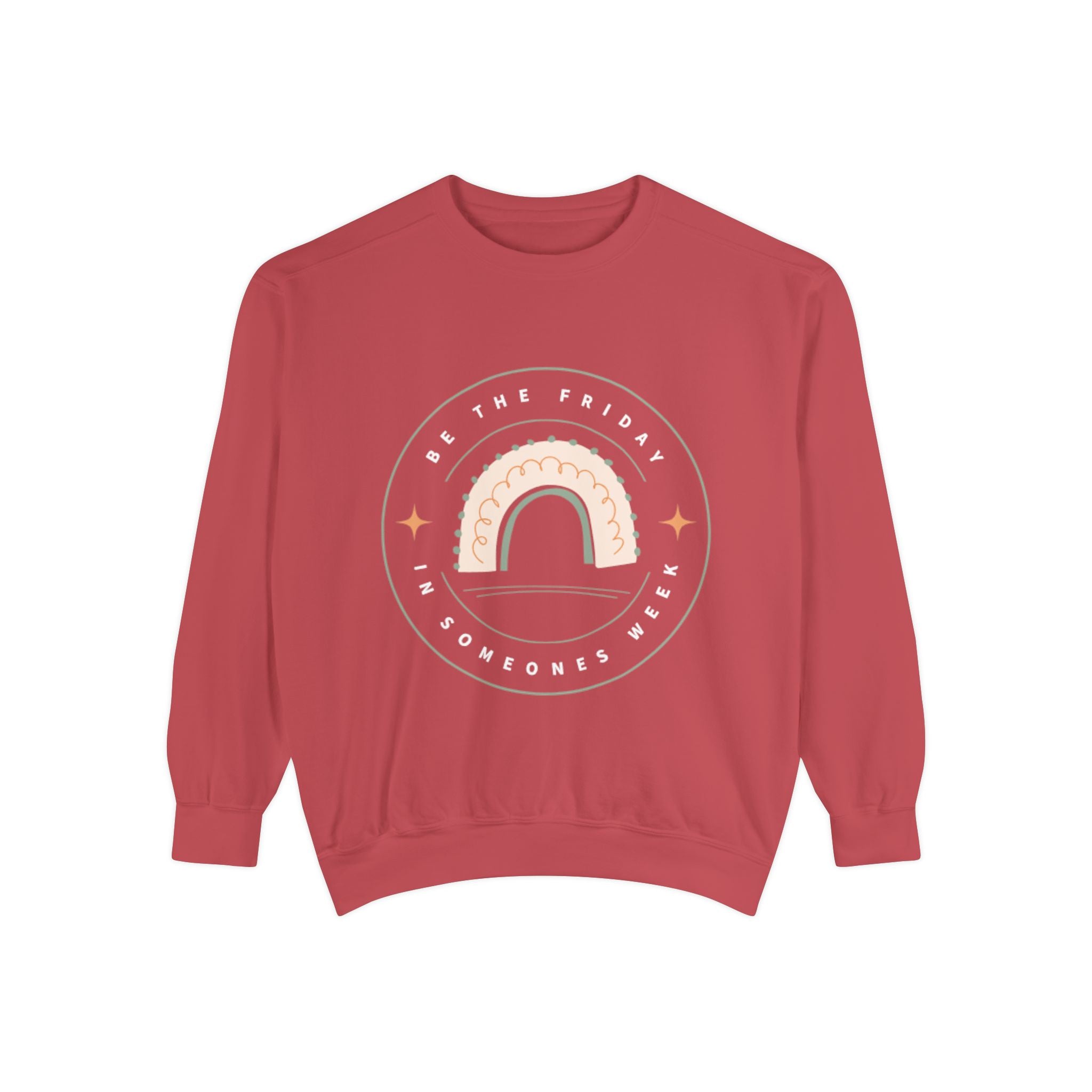 Be the Friday Unisex Garment-Dyed Sweatshirt