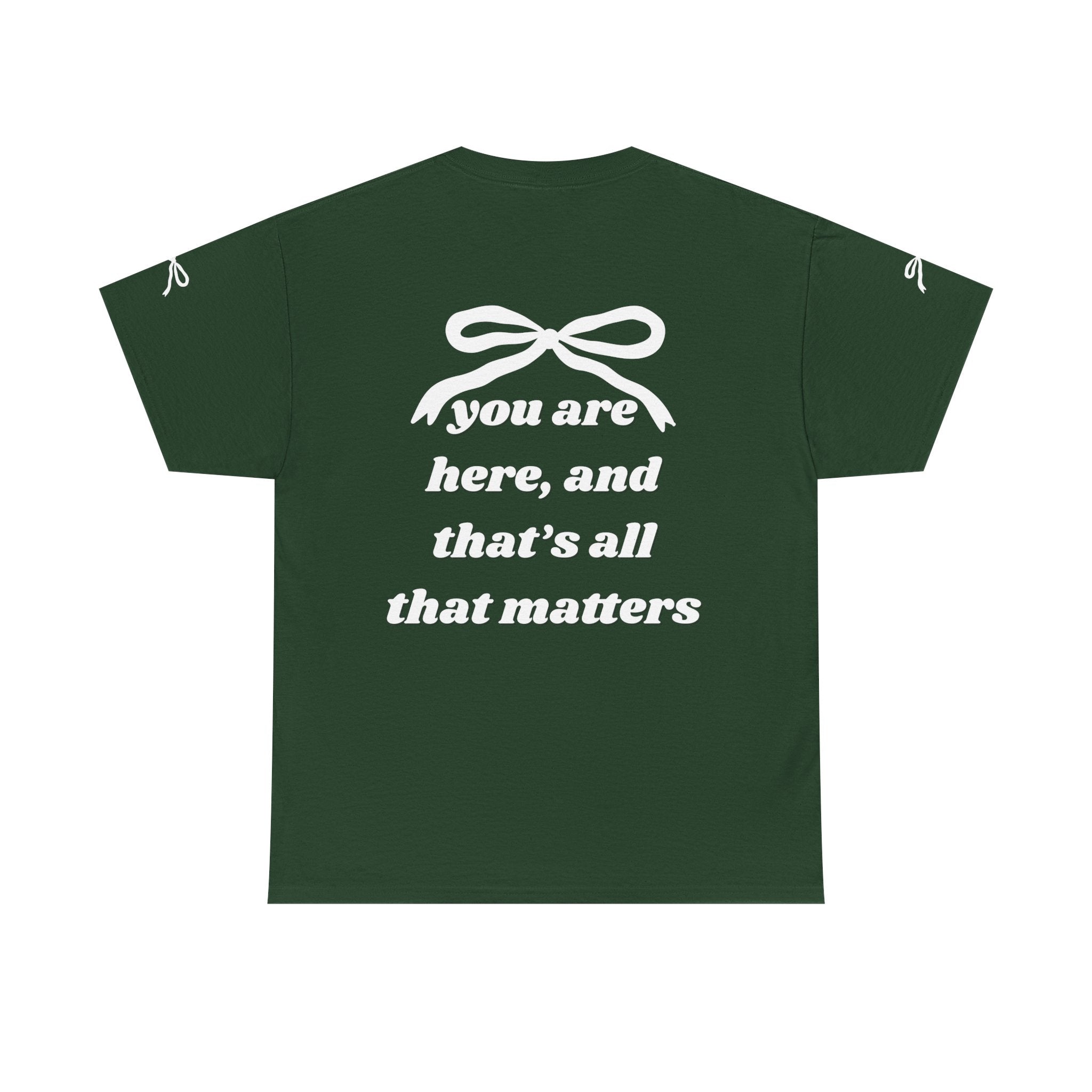 You Are Here Unisex Heavy Cotton Tee - Inspirational Black T-Shirt (DESIGN ON BACK)