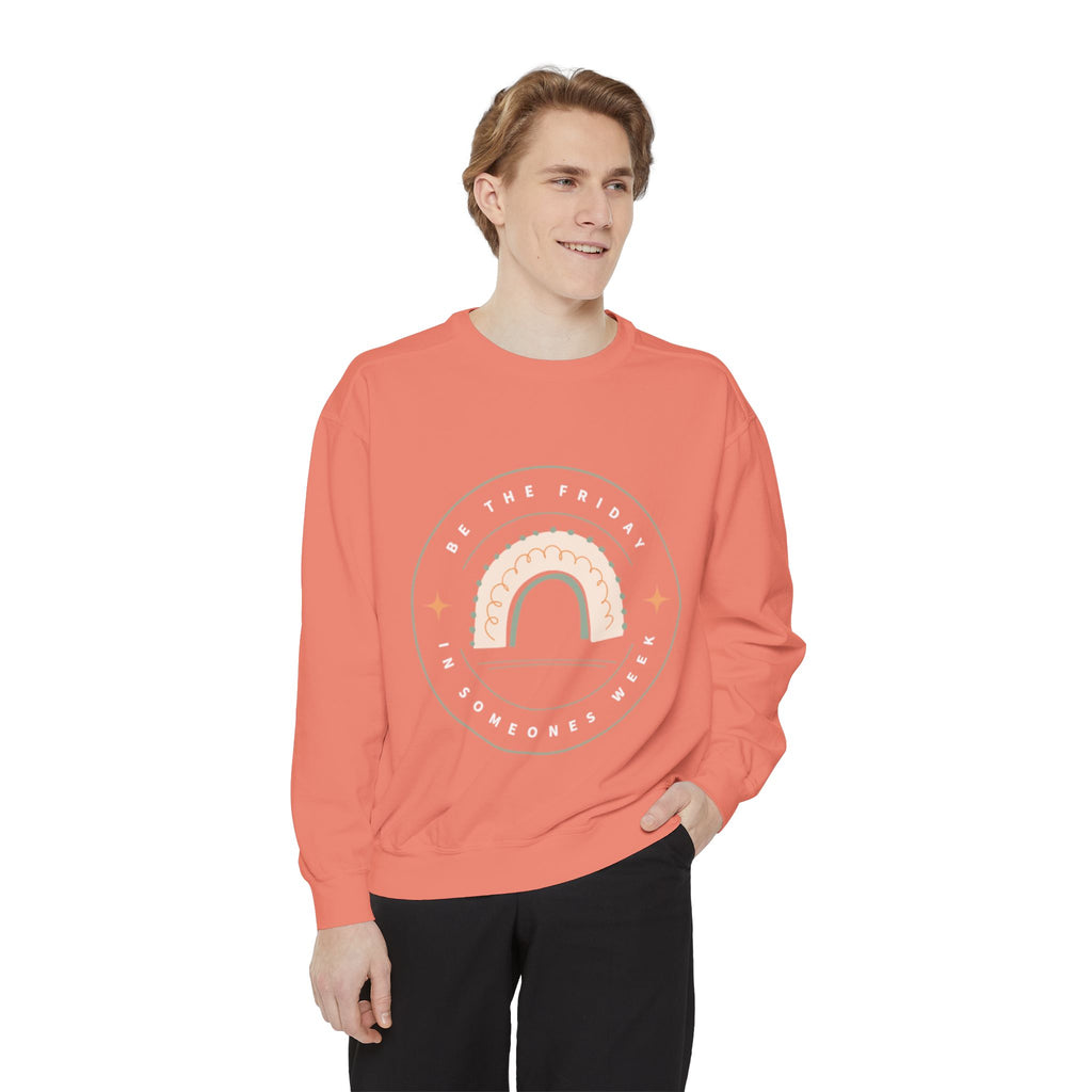 Be the Friday Unisex Garment-Dyed Sweatshirt